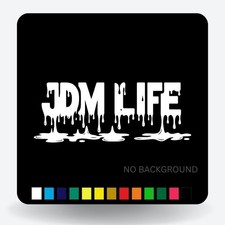 JDM Life Drip Vinyl Decal
